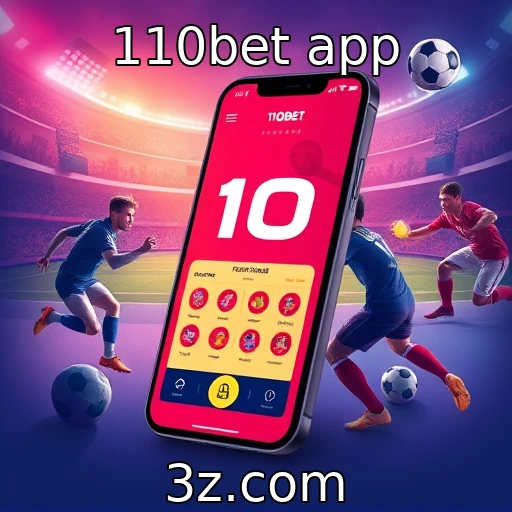 110bet app Explorando as Melhores Estratégias de Apostas na 110bet App